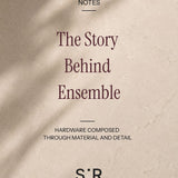 The Story Behind Ensemble: Hardware Composed Through Material and Detail